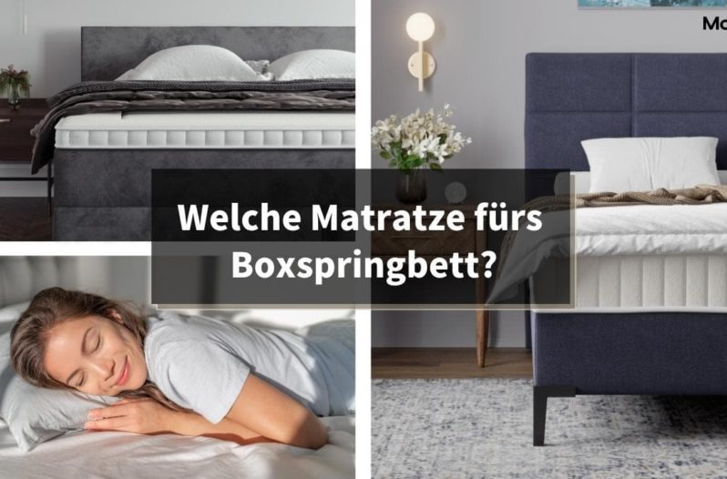 Welche Matratze für Boxspringbett?