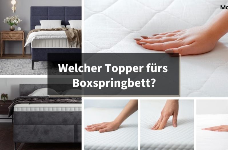 Welcher Topper für's Boxspringbett?